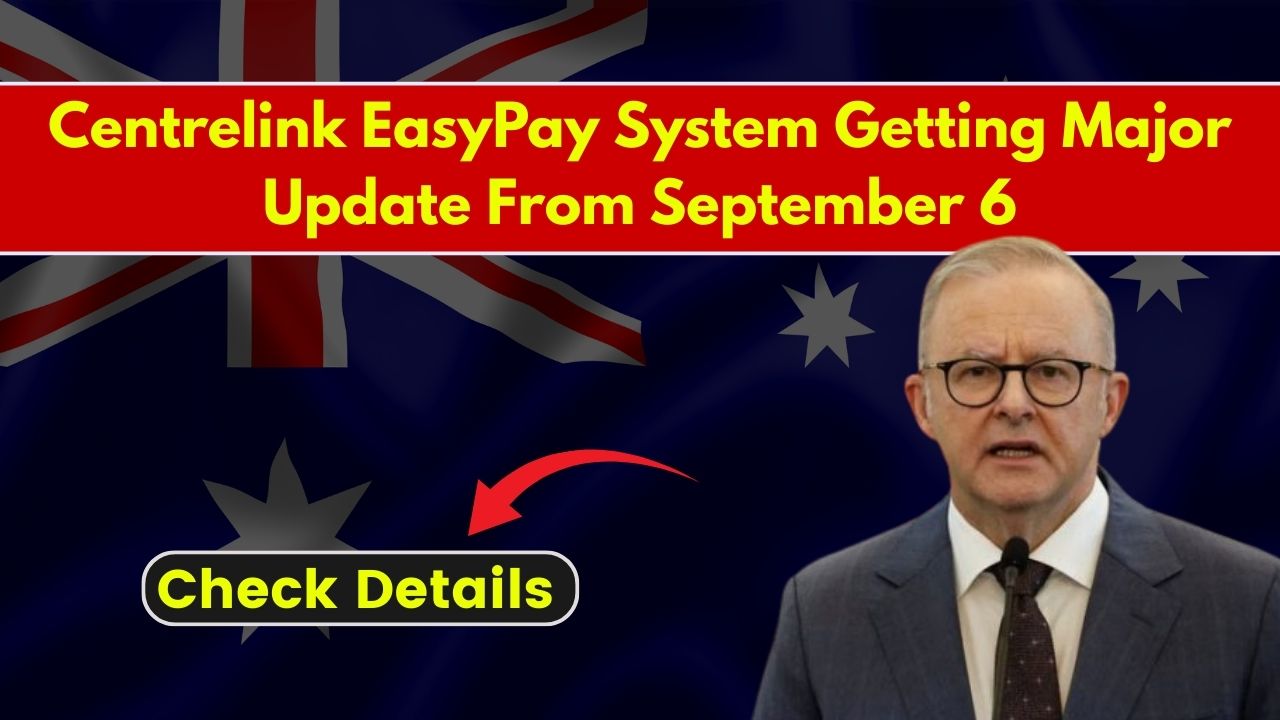 Centrelink EasyPay System Getting Major Update From September 6