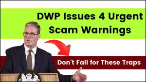 DWP Issues 4 Urgent Scam Warnings
