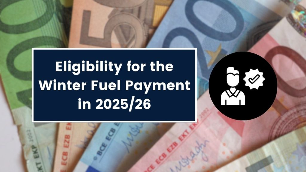 Eligible for the Winter Fuel Payment in 202526