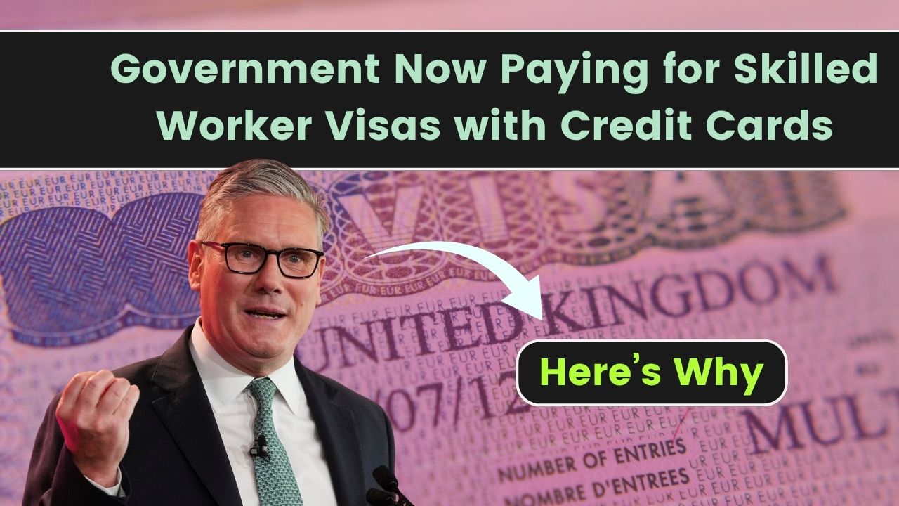 Government Now Paying for Skilled Worker Visas with Credit Cards