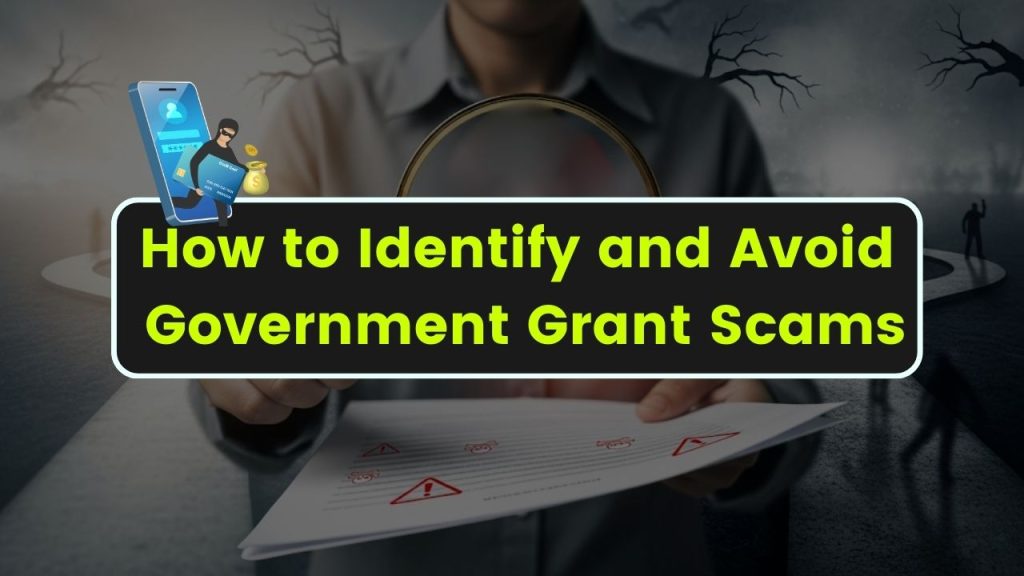 How to Identify and Avoid Government Grant Scams