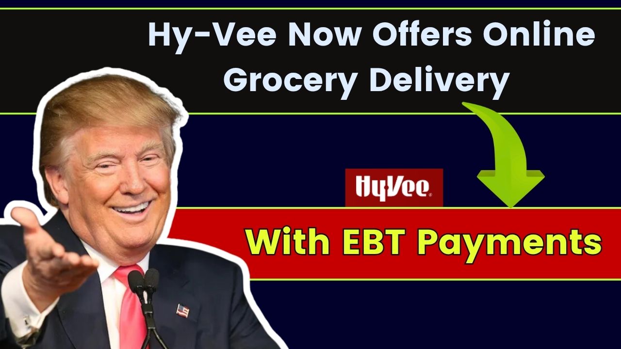 Hy-Vee Now Offers Online Grocery Delivery With EBT Payments