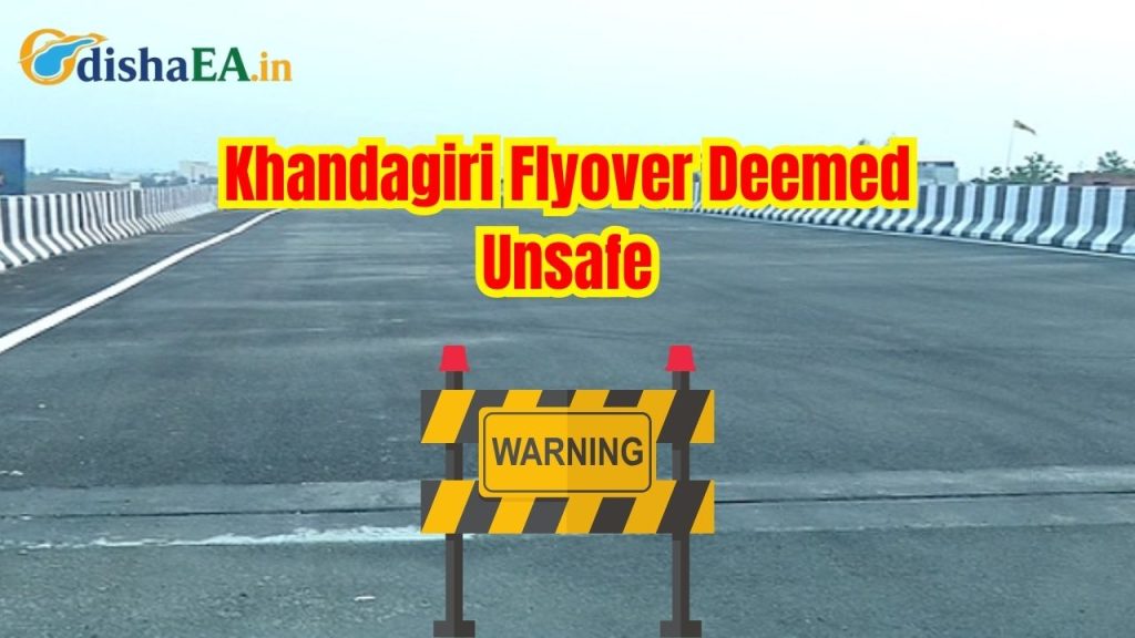 Khandagiri Flyover Deemed Unsafe