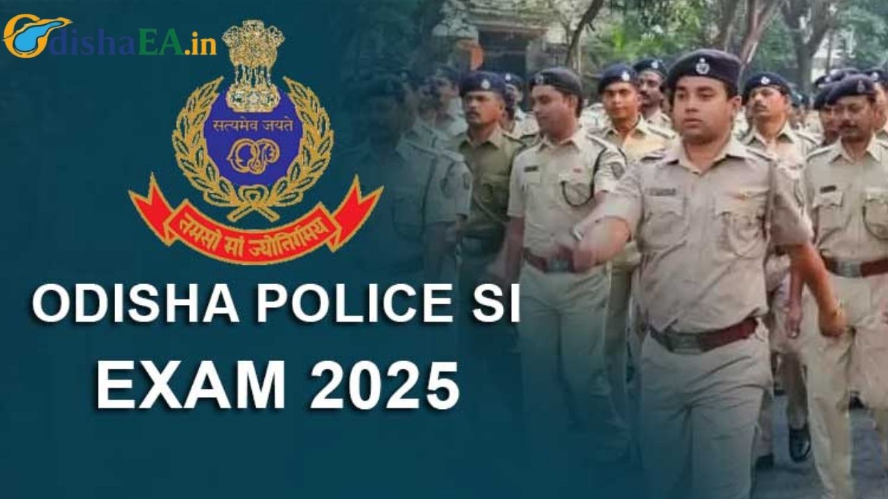 Odisha Police SI Exam Scheduled for October 4–5, 2025