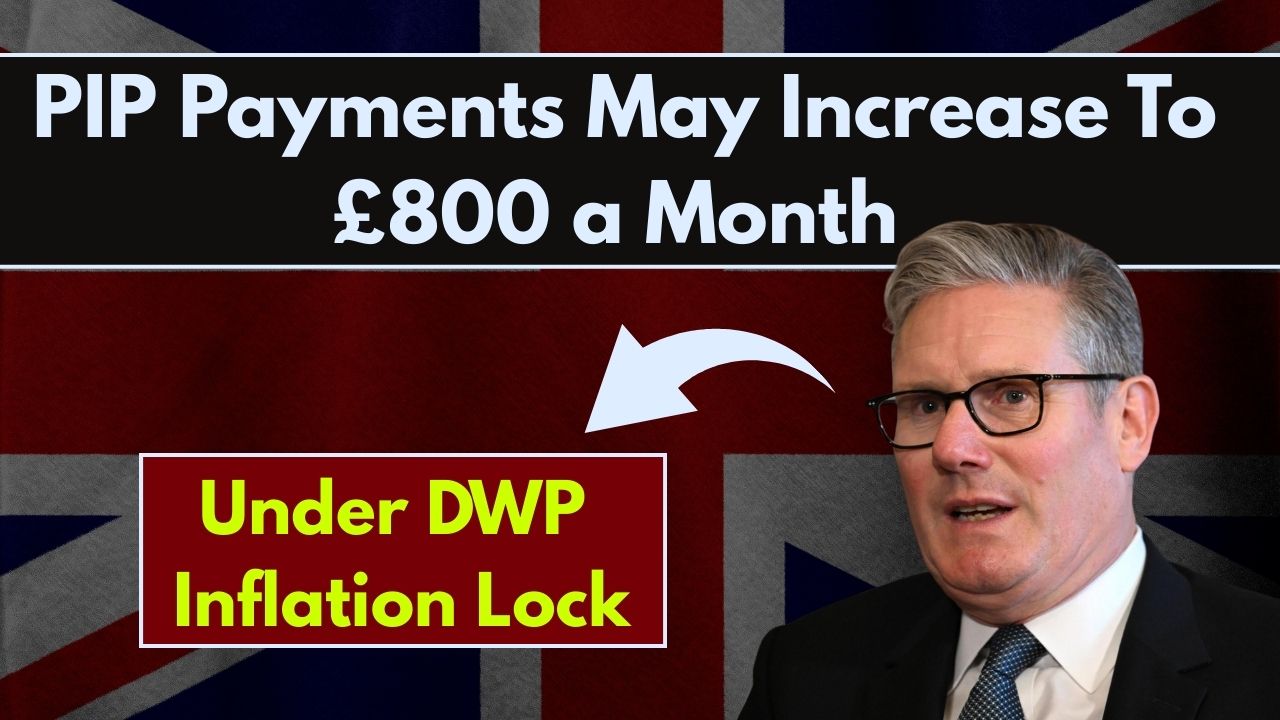 PIP Payments May Increase To £800 a Month Under DWP Inflation Lock