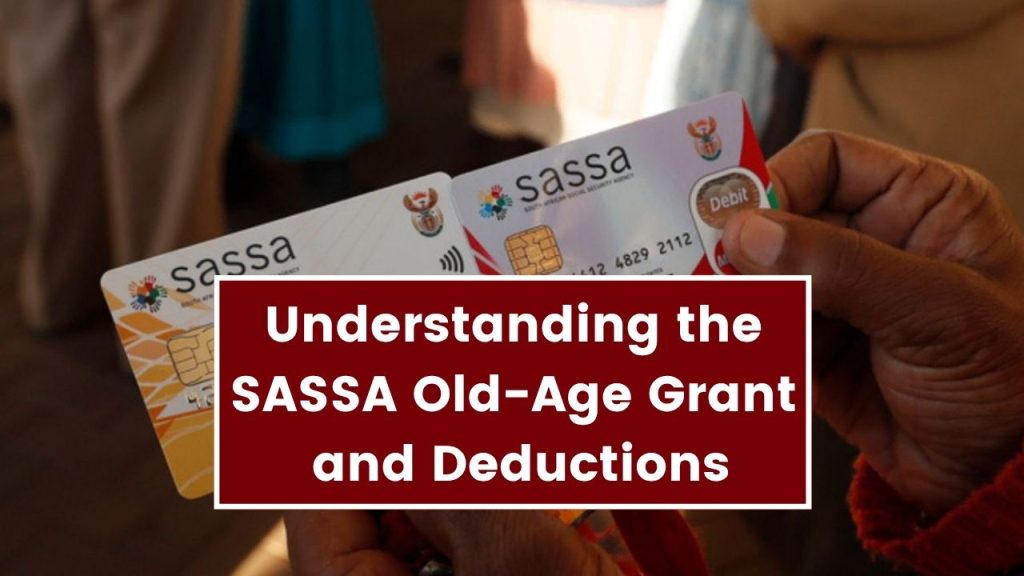 SASSA Old-Age Grant and Deductions