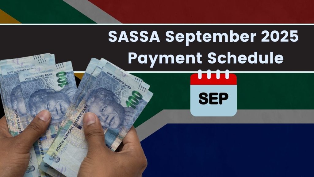 SASSA September 2025 Payment Schedule