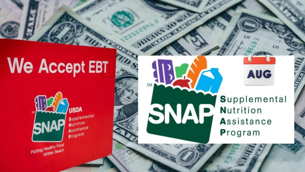 SNAP Payment Schedule Between August 18 and 24, 2025