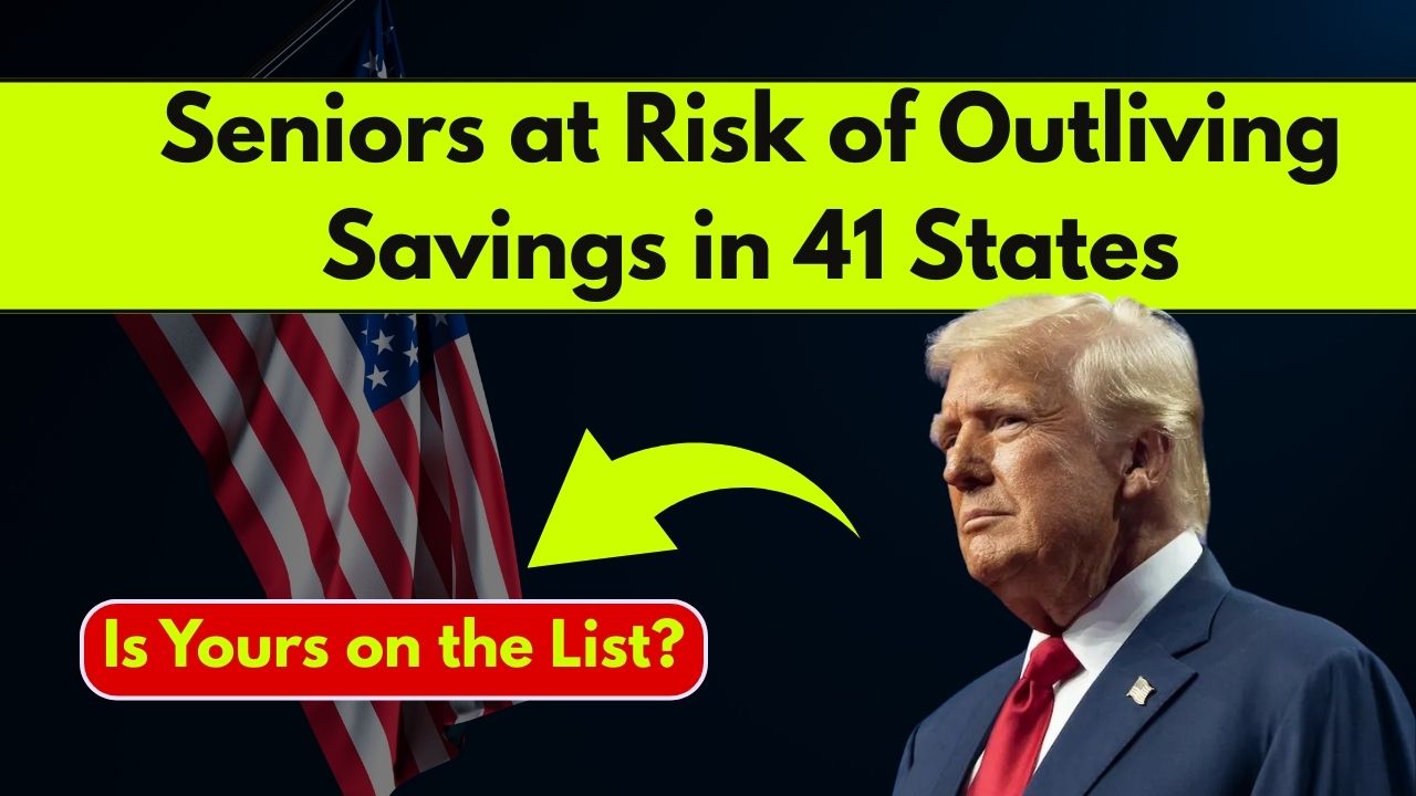Seniors at Risk of Outliving Savings in 41 States