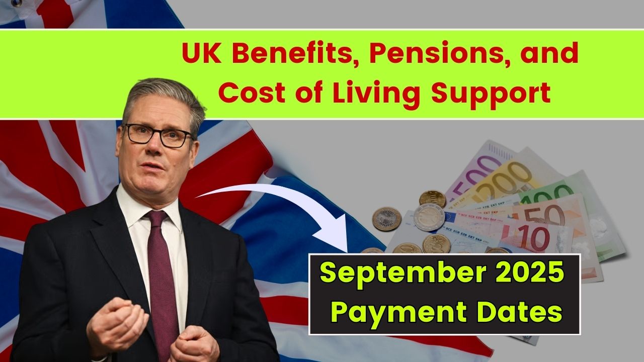 September 2025 Payments for UK Benefits and Support