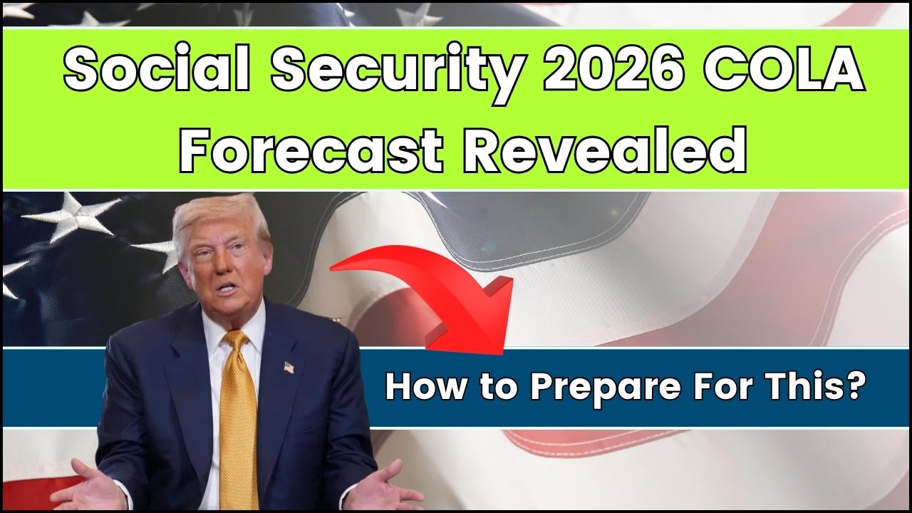 Social Security 2026 COLA Forecast Revealed
