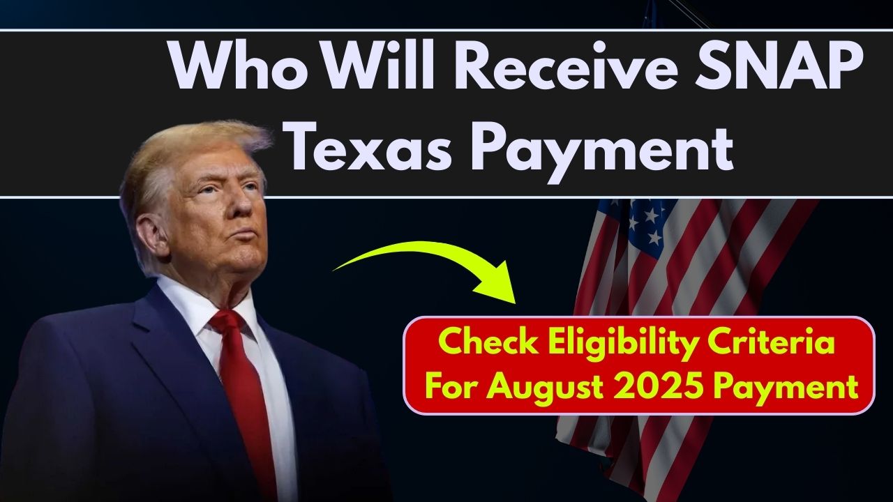 Who Will Receive SNAP Texas Payment
