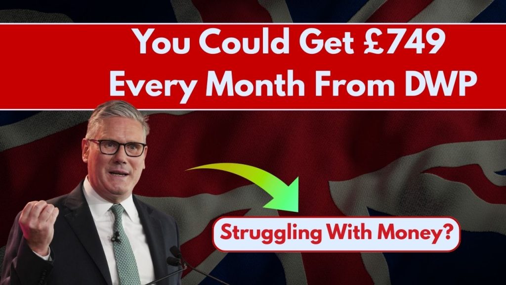 Struggling With Money? You Could Get £749 Every Month From DWP – Find Out How 1 You Could Get £749 Every Month From DWP