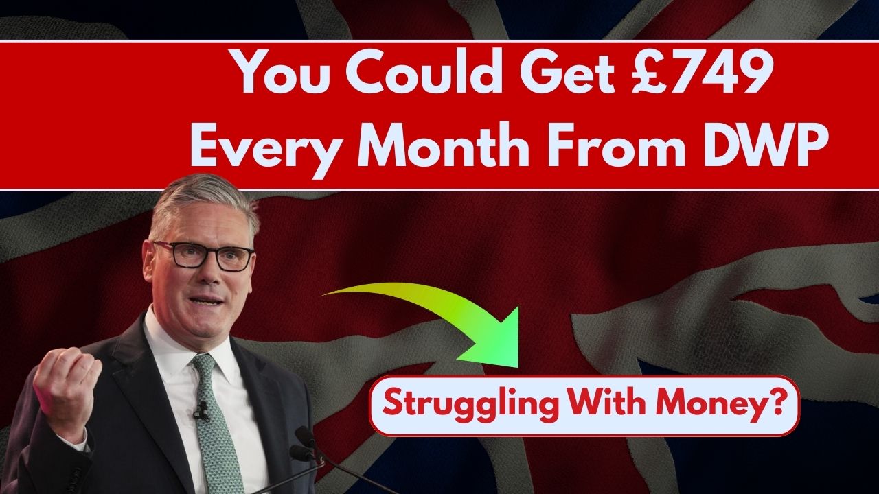 You Could Get £749 Every Month From DWP